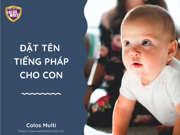 550+ tên tiếng pháp hay cho nam và nữ